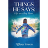 Things He Says: Life as a Boy Mom