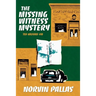 The Missing Witness Mystery: A Ted Wilford Mystery