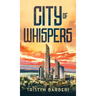 City Of Whispers