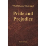 Pride and Prejudice (World Classics, Unabridged)