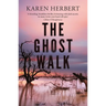 The Ghost Walk