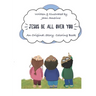 Jesus Be All Over You: An Original Story- Coloring Book