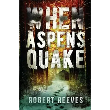 When Aspens Quake