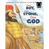 One Boy, One Stone, One God: The Story of David an