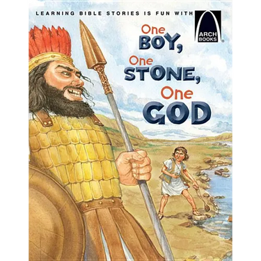 One Boy, One Stone, One God: The Story of David an