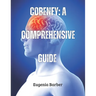 Cobenfy: A comprehensive guide: Transforming Schizophrenia Management and Pioneering New Possibilities in Mental Health