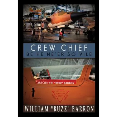 CREW CHIEF, "be he ne'er so vile"