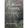 The Miranda Complex Volume 3: The Man Behind The Curtain