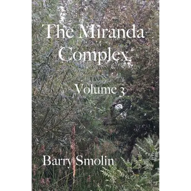 The Miranda Complex Volume 3: The Man Behind The Curtain