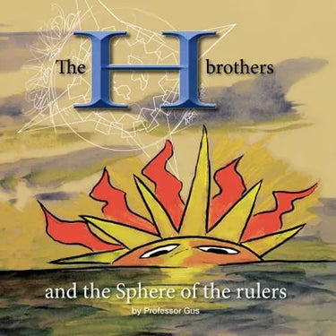 The H Brothers and the sphere of the rulers