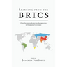 Learning from the BRICS: Open Access to Scientific Information in Emerging Countries