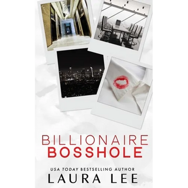 Billionaire Bosshole (Special Edition): An Enemies-to-Lovers Office Romance
