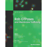 Rab GTPases and Membrane Trafficking