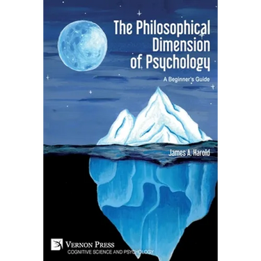 The Philosophical Dimension of Psychology: A Beginner's Guide