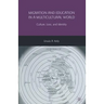 Migration and Education in a Multicultural World: Culture, Loss, and Identity