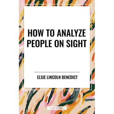 How to Analyze People on Sight