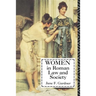 Women in Roman Law and Society