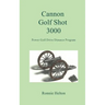 Cannon Golf Shot 3000