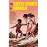 The Silver Waves of Summer