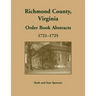 Richmond County, Virginia Order Book Abstracts, 1721-1722