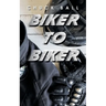 Biker to Biker