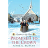 Promised to the Crown