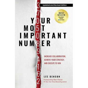 Your Most Important Number: Increase Collaboration, Achieve Your Strategy, and Execute to Win