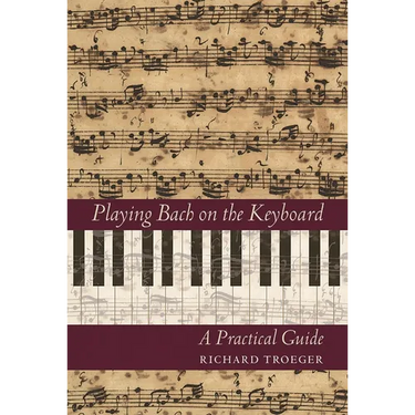 Playing Bach on the Keyboard: A Practical Guide