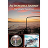 An Incredible Journey: The Idlewild Expedition
