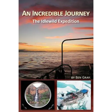 An Incredible Journey: The Idlewild Expedition