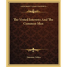 The Vested Interests And The Common Man
