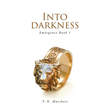 Into Darkness: Emergence Book 1
