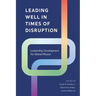 Leading Well in Times of Disruption: Leadership Development for Global Mission