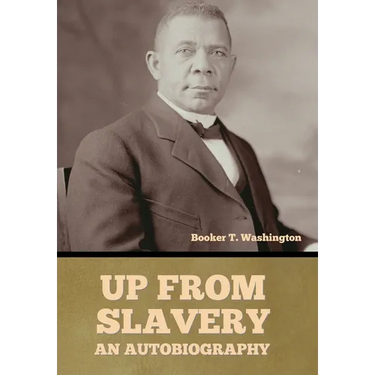 Up From Slavery: An Autobiography