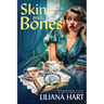 Skin and Bones