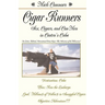 Cigar Runners
