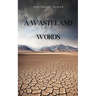 A Wasteland of Words