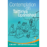 Contemplation on Taittiriya Upanishad
