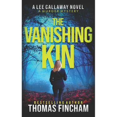 The Vanishing Kin: A Murder Mystery