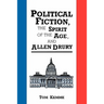 Political Fiction, the Spirit of Age, and Allen Drury
