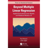 Beyond Multiple Linear Regression: Applied Generalized Linear Models And Multilevel Models in R