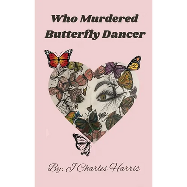 Who Murdered Butterfly Dancer