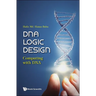 DNA Logic Design: Computing with DNA