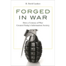 Forged in War: How a Century of War Created Today's Information Society