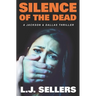 Silence of the Dead: A Jackson & Dallas Thriller