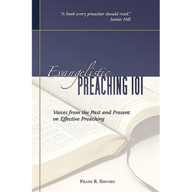 Evangelistic Preaching 101