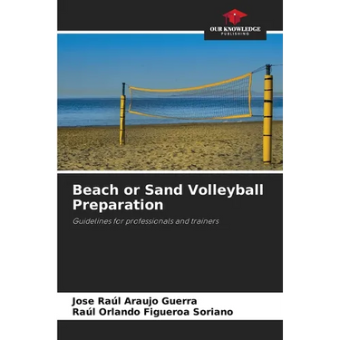 Beach or Sand Volleyball Preparation