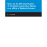 Notes on the Witt Classification of Hermitian Innerproduct Spaces Over a Ring of Algebraic Integers
