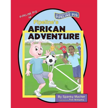 Pipeline's African Adventure