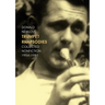 Trumpet Rhapsodies: Collected Nonfiction 1954-1981